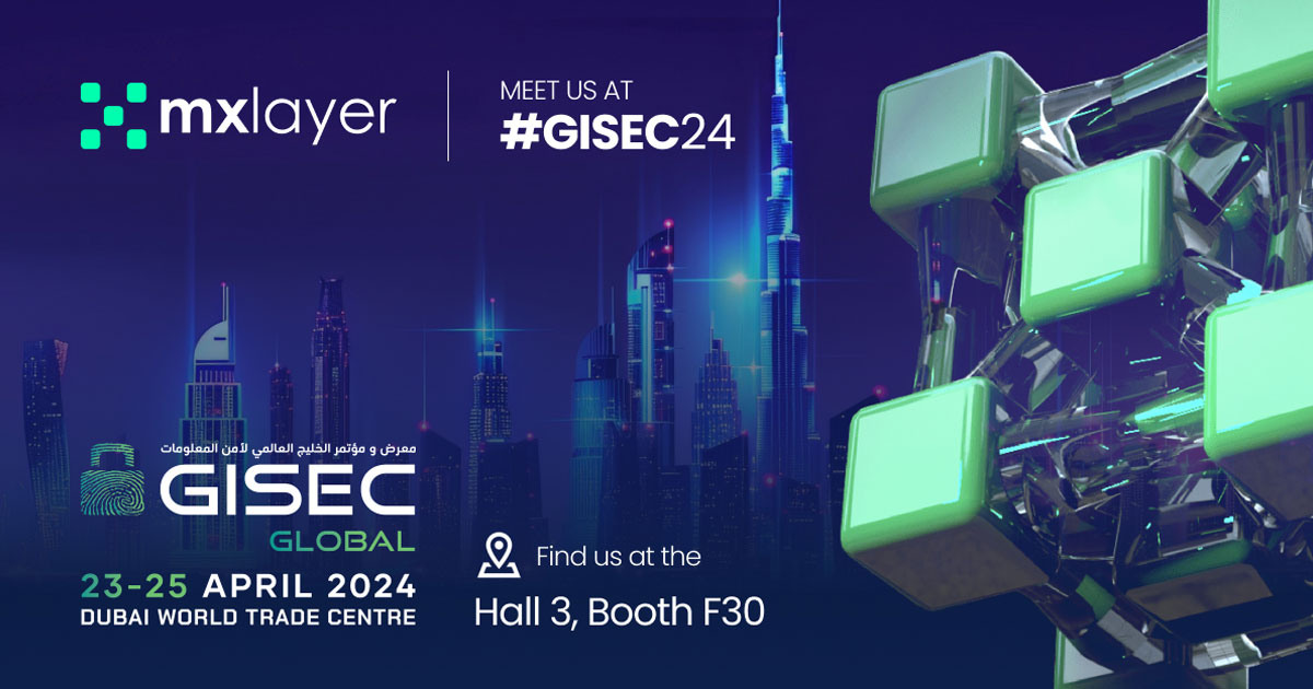 MX Layer Gisec Dubai 2024