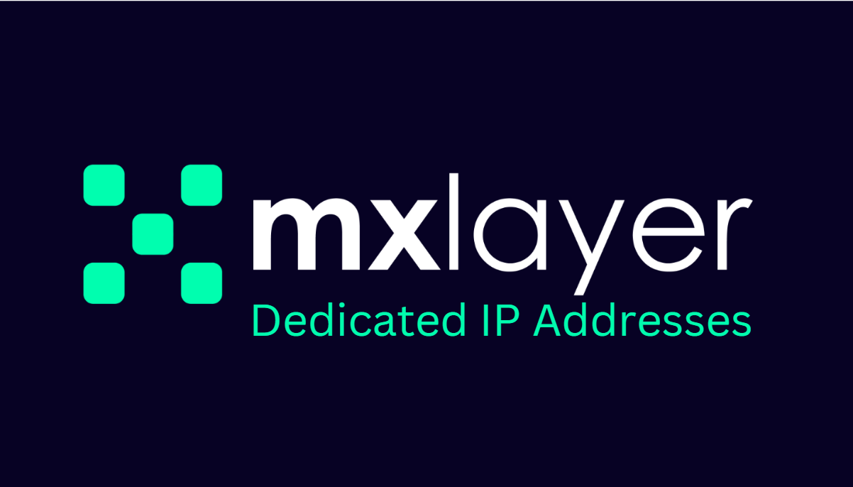 Dedicated IP Addresses - Help Center - MX Layer